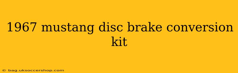 1967 mustang disc brake conversion kit