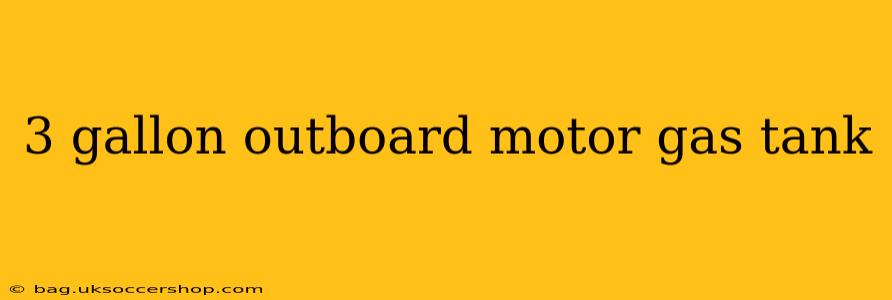 3 gallon outboard motor gas tank