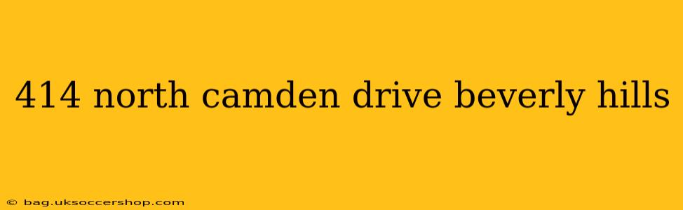 414 north camden drive beverly hills