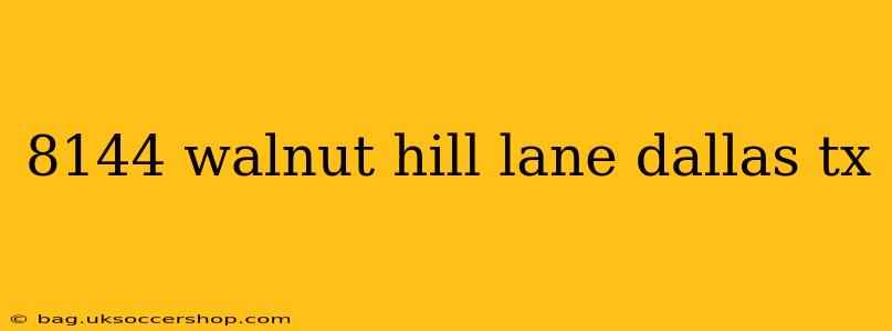 8144 walnut hill lane dallas tx