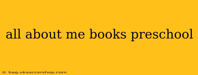 all about me books preschool