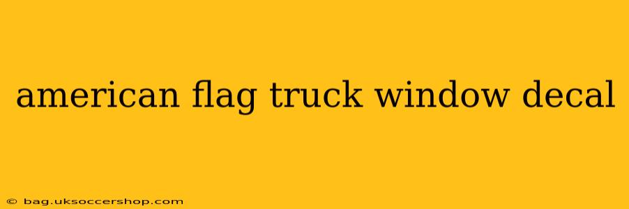 american flag truck window decal