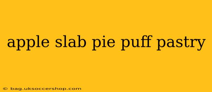 apple slab pie puff pastry