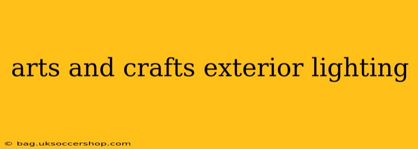 arts and crafts exterior lighting