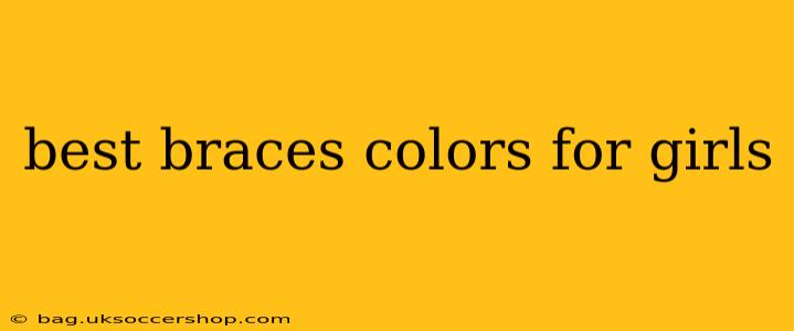 best braces colors for girls
