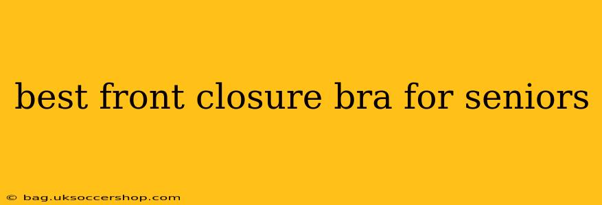 best front closure bra for seniors