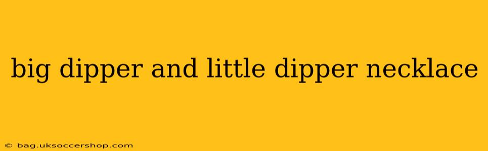 big dipper and little dipper necklace