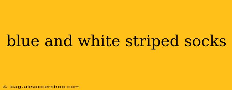 blue and white striped socks