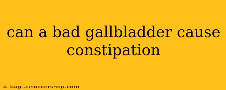 can a bad gallbladder cause constipation