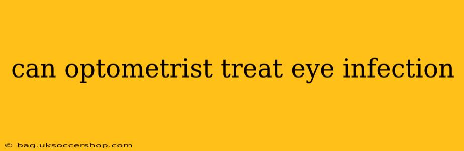 can optometrist treat eye infection