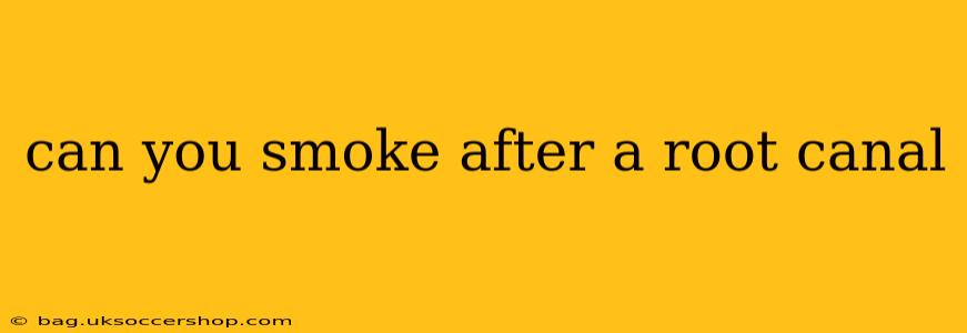 can you smoke after a root canal