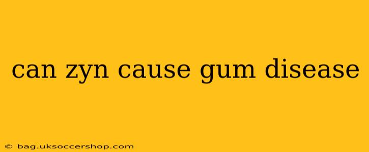 can zyn cause gum disease