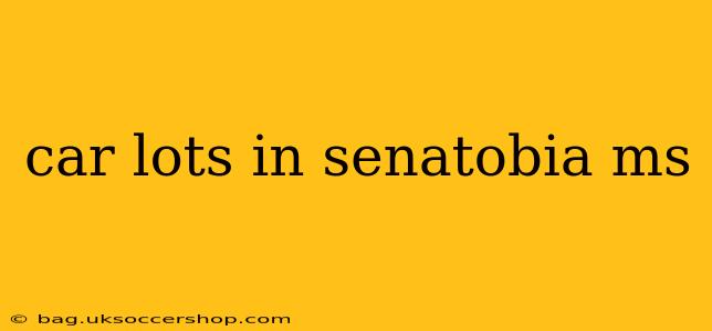 car lots in senatobia ms