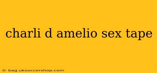 charli d amelio sex tape charli d amelio sex tape