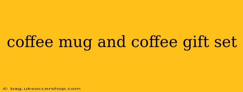 coffee mug and coffee gift set