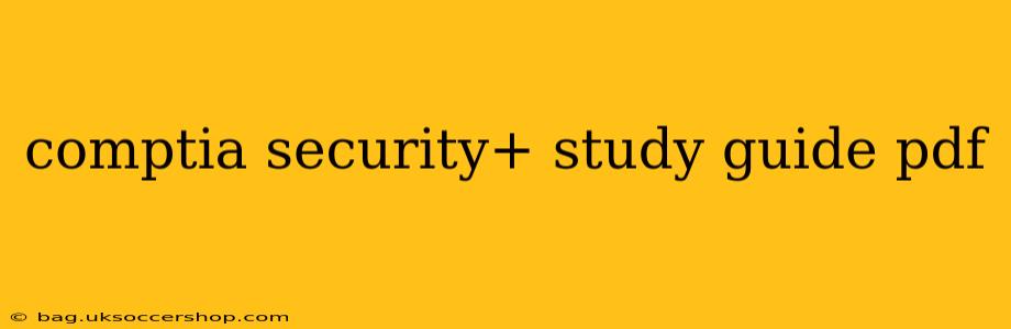 comptia security+ study guide pdf