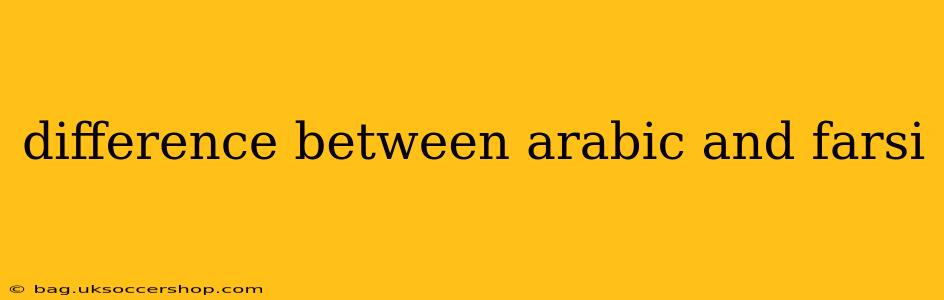 difference between arabic and farsi