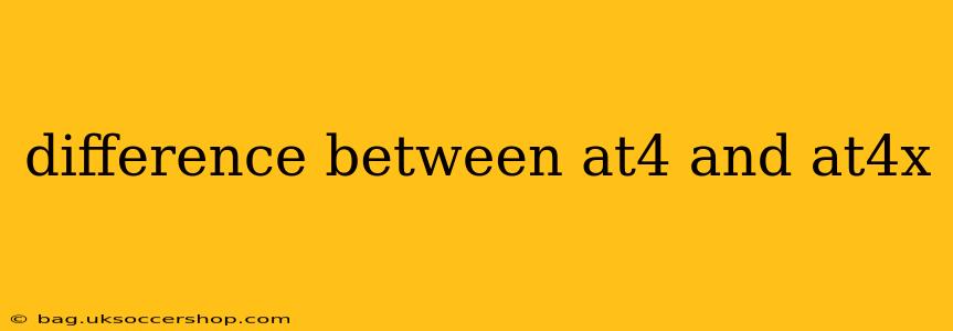 difference between at4 and at4x