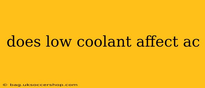 does low coolant affect ac