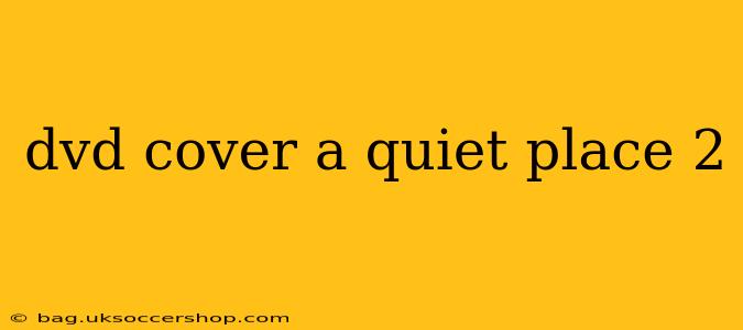 dvd cover a quiet place 2