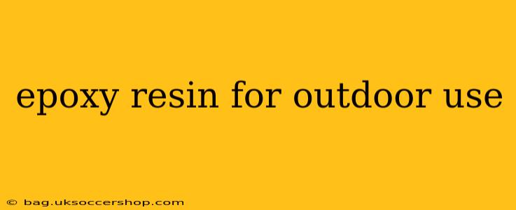 epoxy resin for outdoor use