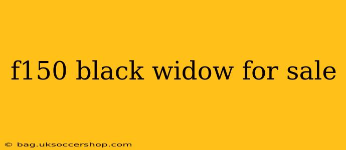 f150 black widow for sale