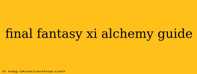 final fantasy xi alchemy guide