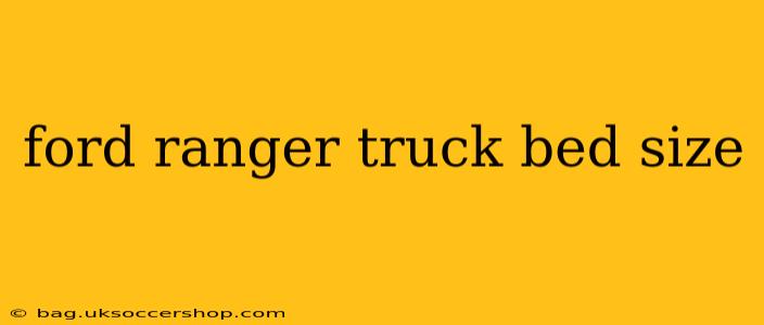 ford ranger truck bed size