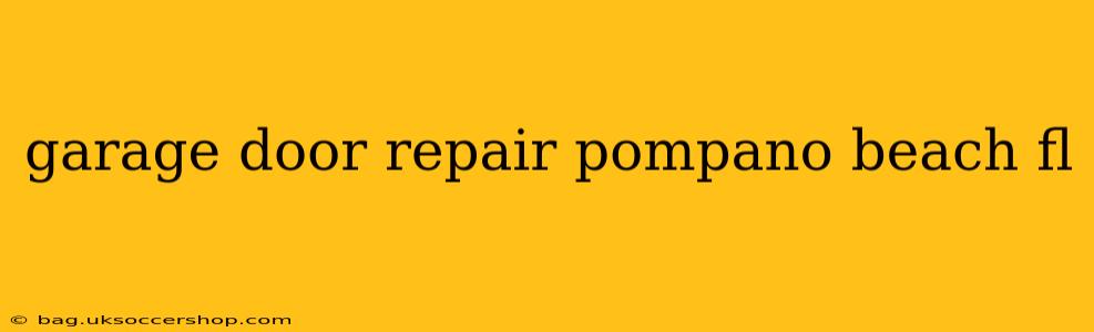 garage door repair pompano beach fl