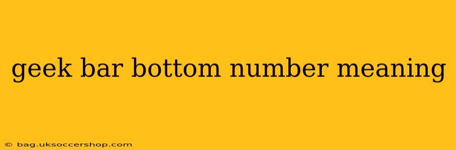 geek bar bottom number meaning