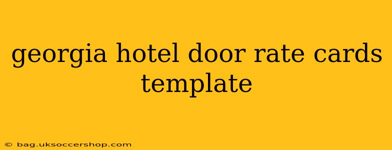 georgia hotel door rate cards template