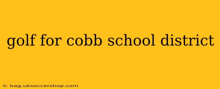golf for cobb school district
