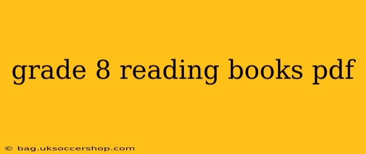 grade 8 reading books pdf