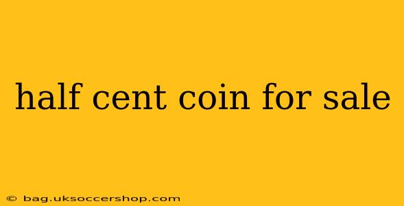 half cent coin for sale