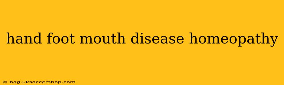 hand foot mouth disease homeopathy