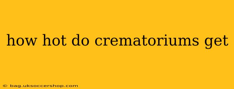 how hot do crematoriums get