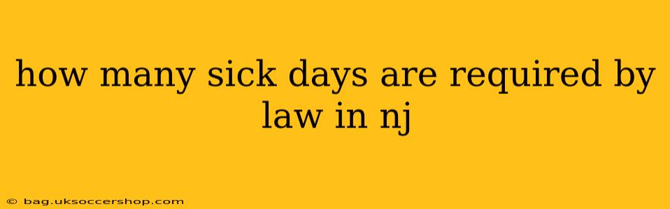 how many sick days are required by law in nj