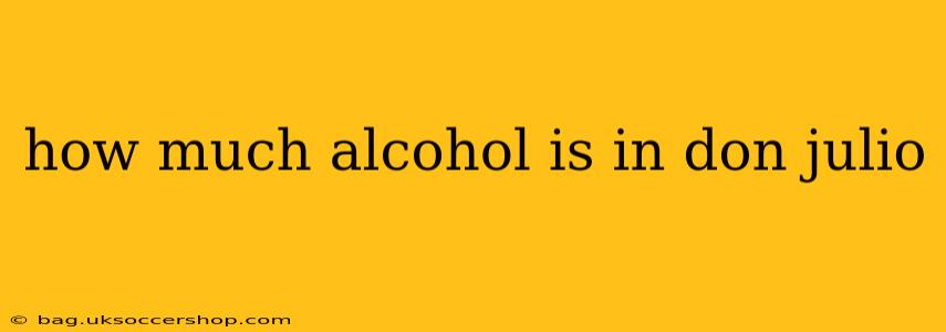 how much alcohol is in don julio
