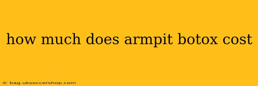 how much does armpit botox cost