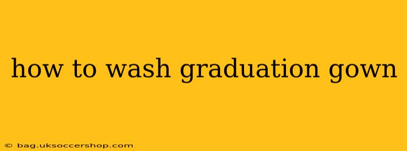 how to wash graduation gown