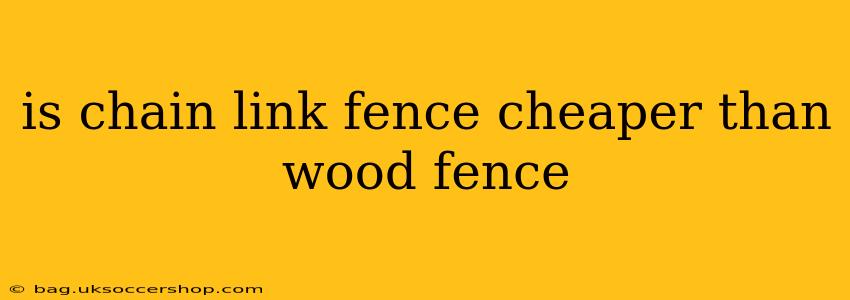 is chain link fence cheaper than wood fence