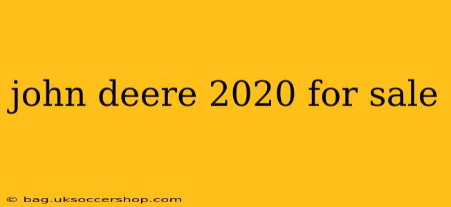 john deere 2020 for sale