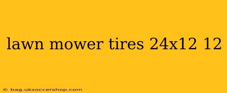 lawn mower tires 24x12 12