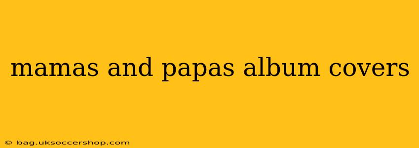mamas and papas album covers