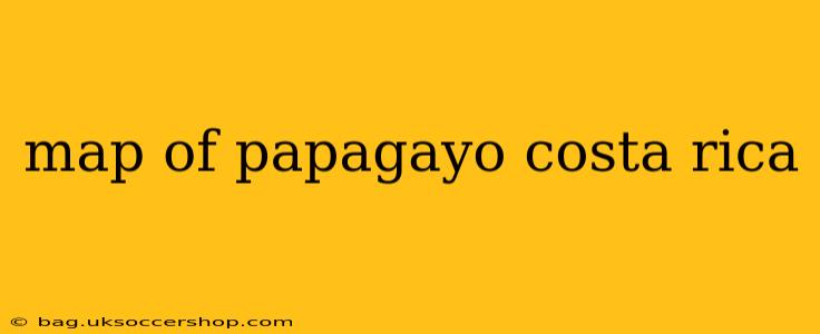 map of papagayo costa rica