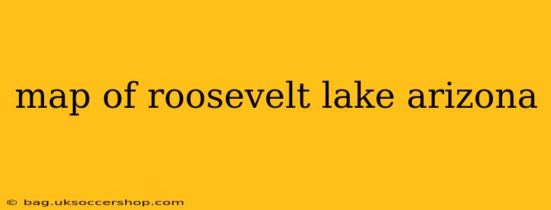map of roosevelt lake arizona