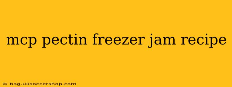 mcp pectin freezer jam recipe