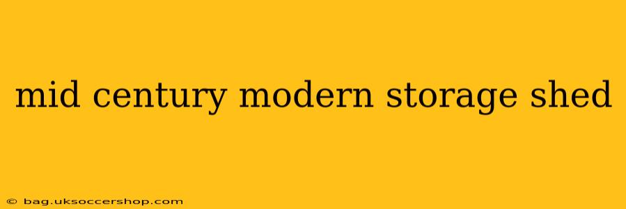 mid century modern storage shed