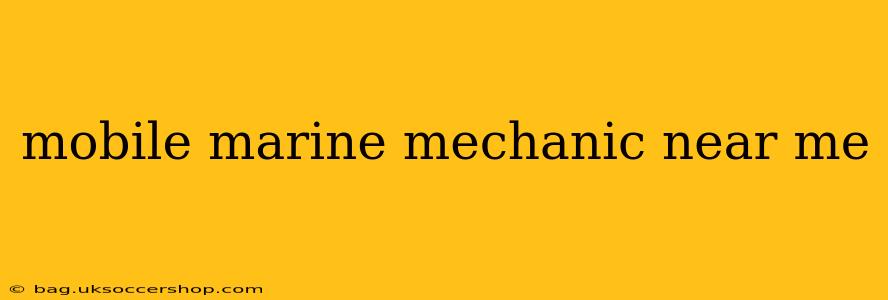 mobile marine mechanic near me