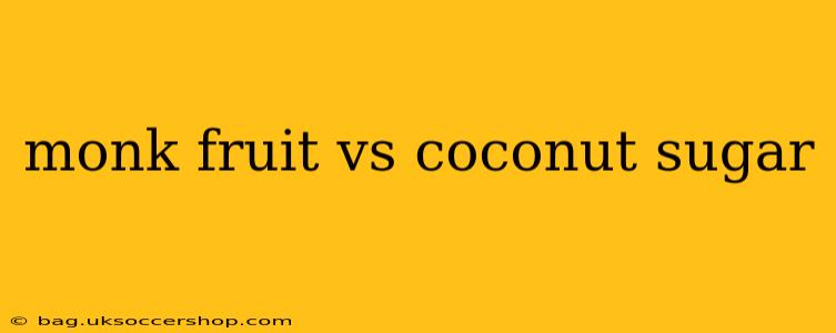 monk fruit vs coconut sugar
